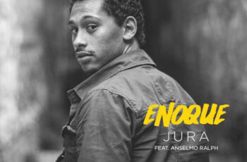 Enoque – Jura (feat. Anselmo Ralph) 2017