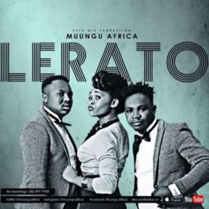 Muungu Africa - Lerato (2017)