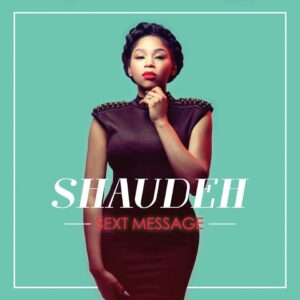 Shaudeh - Sext Message (Kizomba) 2017