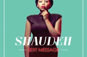 Shaudeh – Sext Message (Kizomba) 2017