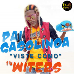 Pai Gasolina feat. Witers - Viste Como (Kuduro) 2017