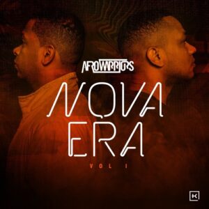 Afro Warriors - Mix Nova Era Vol. 1.0