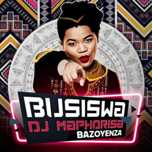 Busiswa feat. DJ Maphorisa - Bazoyenza (Gqom) 2017