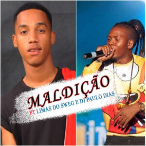 Mauro Pirano - Maldição (feat. Limas do Swagg & Dj Paulo Dias) 2017