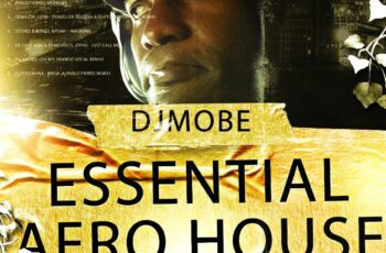DjMobe – Essential Afro House Music Mix 2017