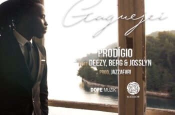 Prodígio – Gaguejei (ft. Deezy, Berg & Josslyn) 2017