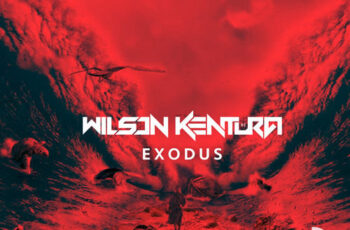Wilson Kentura – Exodus (Original) 2017