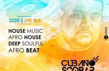 DJ Cubano Scobar – SCOR´S LIVE MIX House Music