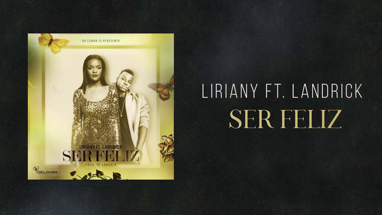 Liriany ft. Landrick - Ser Feliz