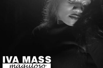 Iva Mass – Maguloso (Kizomba) 2018