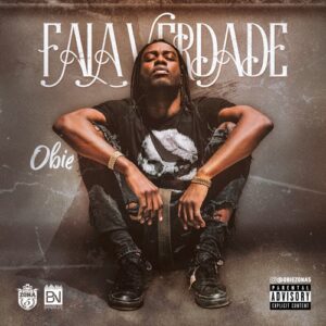 Obie Zona 5 - Fala Verdade (Prod. Gaia Beat) 2018 Bue de Musica Obie - Fala Verdade (Prod. Gaia Beat) 2018