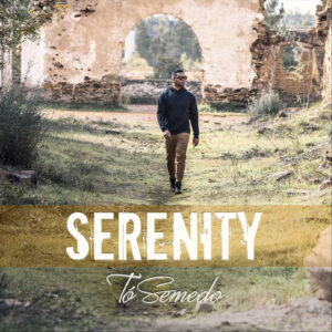 Tó Semedo - Serenity (Álbum) 2018