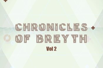 Breyth – Chronicles Of Breyth Vol. 2 (Afro House Mix) 2018