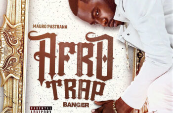 Mauro Pastrana – Afro Trap (EP) 2018