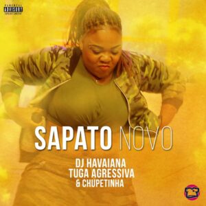 Dj Havaiana feat. Tuga Agressiva & Chupetinha - Sapato Novo (Kuduro) Bue de Musica Dj Havaiana feat. Tuga Agressiva & Chupetinha - Sapato Novo (Kuduro)