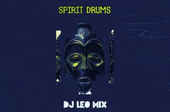 Dj Léo Mix – Spirit Drums (Original Mix)