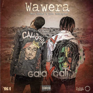 Gaia x Cali - Wawera (feat. Abdiel & Eric Rodrigues) 2018