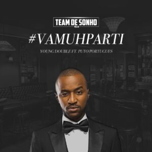 Young Double - VamuParti (feat. Puto Português) 2018