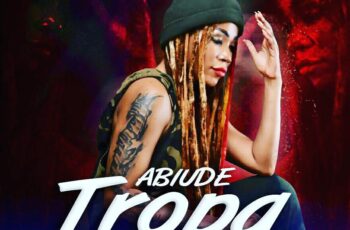 Abiude – Tropa (Kizomba) 2018