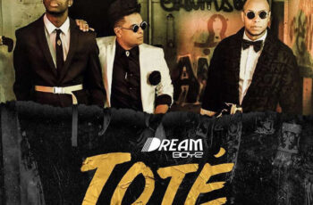 Dream Boyz – Toté