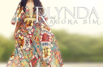 Rlynda – Agora Sim