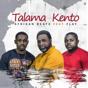 Afrikan Beatz feat. Flay - Talama Kento (Original) Bue de Musica Afrikan Beatz feat. Flay - Talama Kento (Original)