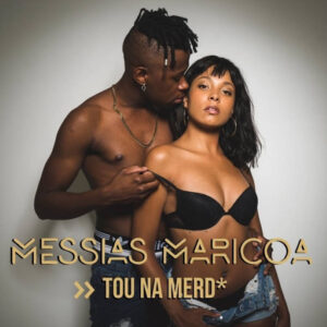 Messias Maricoa - Tou na Merda