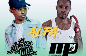 Dj Léo Mix – ALFA (feat. Dj Mp4) 2018