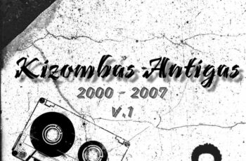 Dj Nelasta – Kizombas Antigas V.1 ( 2000 – 2007 )