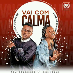 Eurides Ventura - Vai Com Calma (feat. Maya do Charme) 2019