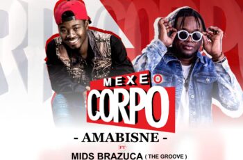 Amabisne BD feat. Mr. Brazuca (The Groove) – Mexe O Corpo