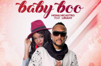 Mona Nicastro – Baby Boo (feat. Liriany) 2019