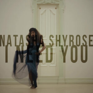 Natasha Shyrose - I Need You (Kizomba) 2019