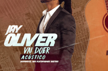 Jay Oliver – Vai Doer (Acústico) 2019