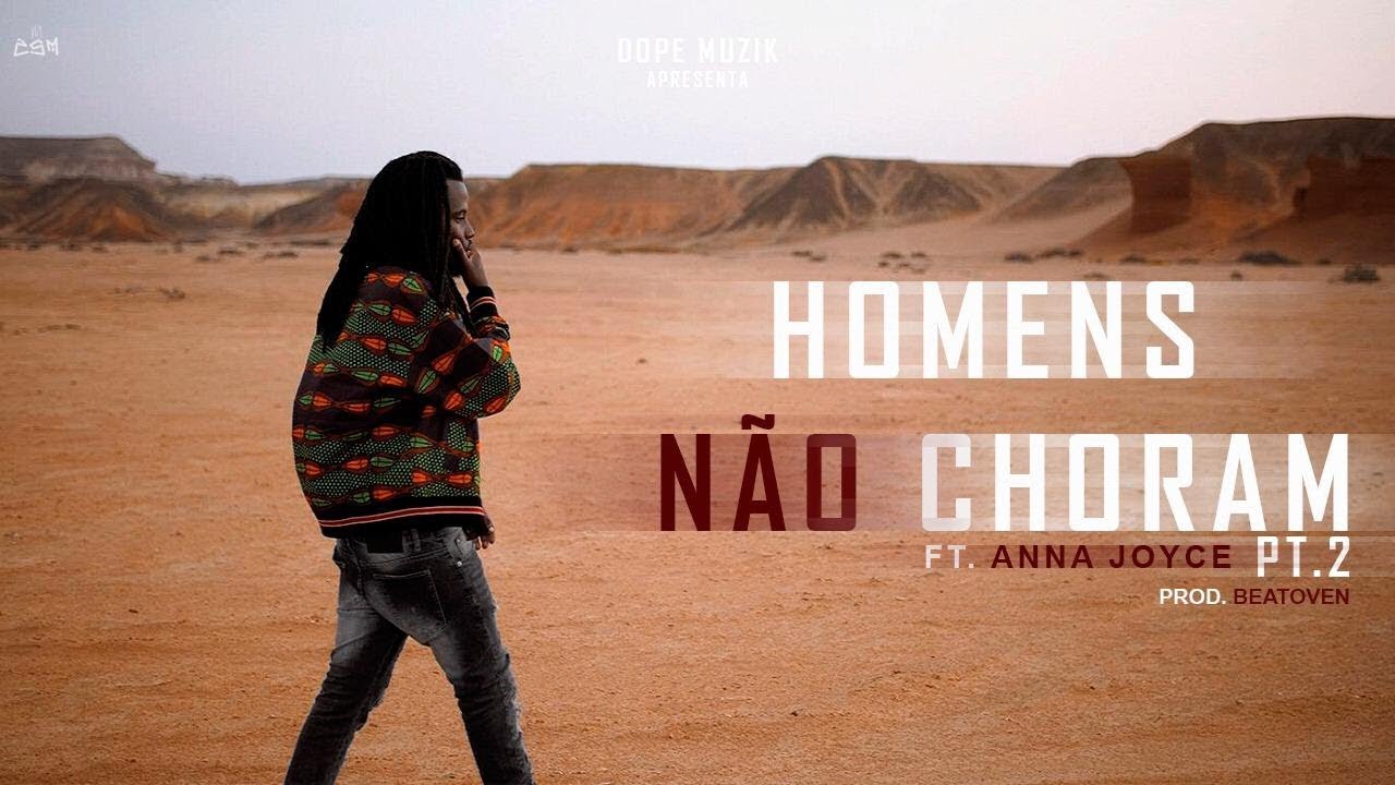 Prodígio - Homens Não Choram II (feat. Anna Joyce) 2019