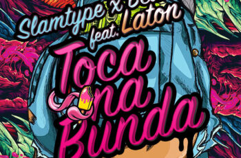 Slamtype & BeatOven feat. Laton – Toca Na Bunda