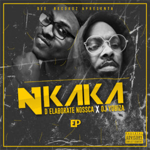 DElaborate Nossca e Dj Yobiza Nkaka D'Elaborate Nossca & Dj Yobiza - Kimbandeiro (Afro House) 2019