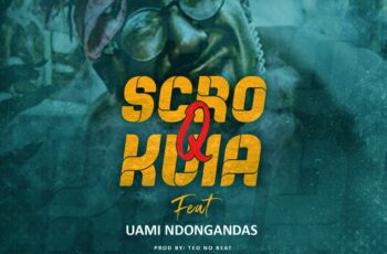 D-Brothers & Uami Ndongadas – Scró Q Kuia (Prod. Teo no Beat)