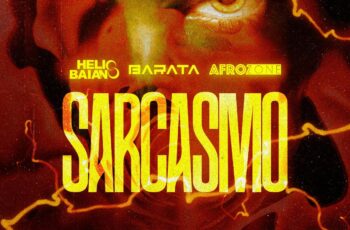 Dj Hélio Baiano, Barata & AfroZone – Sarcasmo