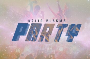Hélio Plasma – Party
