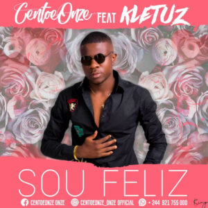 CentoeOnze - Sou Feliz (feat. Kletuz Gabeladas) 2019