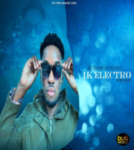 DJ Damiloy Daniel - 1K Electro (Afro Beat) 2019