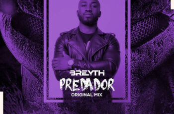 Breyth – Predador (Afro House) 2020