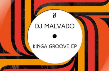 Dj Malvado – Kinga Groove EP