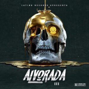 Latino Records - Alvorada 3 (Álbum) 2019