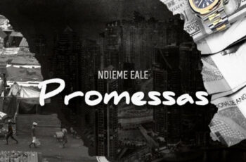 Ndieme Eale – Promessas