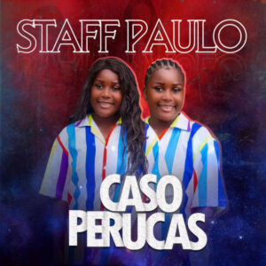 Staff Paulo - Caso Perucas (Prod. Lipiki No Beat)