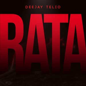 Deejay Telio - Rata