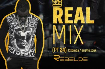 Dj Rebelde – Real Mix (Parte 24)