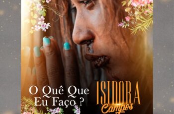 Isadora Campos – O Quê Que Eu Faço